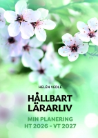 Hållbart lärarliv - Min planering 26/27 (stående A4)